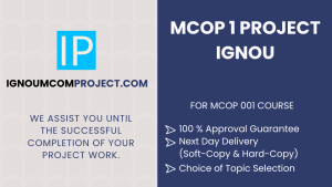 MCOP 1 Project IGNOU